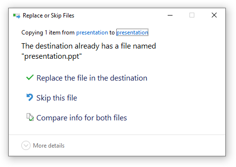 File Explorer Dialog when the destination file already exists.